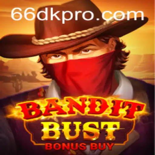 BanditBustBonusBuy: A Thrilling Digital Adventure